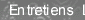 Entretiens